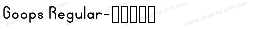 Goops Regular字体转换